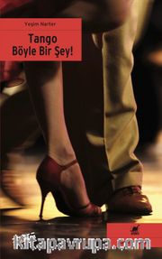 Tango Böyle Bir Şey!