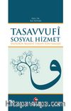 Tasavvufi Sosyal Hizmet & Sufilerin Manevi Terapi Yöntemleri