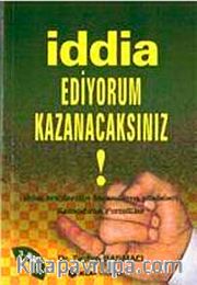 İddia Ediyorum Kazanacaksınız!