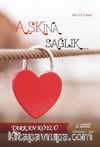 Aşk'ına Sağlık