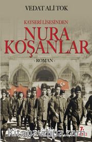 Kayseri Lisesinden Nura Koşanlar