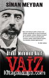 Vaiz & Öteki Mehmet Akif