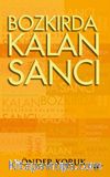 Bozkırda Kalan Sancı
