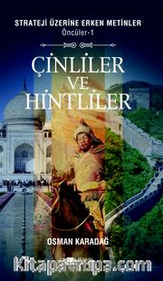 Çinliler ve Hintliler / Strateji Üzerine Erken Metinler Öncüler 1