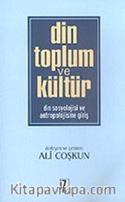 Din, Toplum ve Kültür