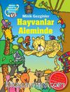 Minik Gezginler / Hayvanlar Aleminde