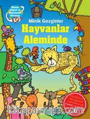 Minik Gezginler / Hayvanlar Aleminde