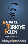 Rahat Ol Türkiye Eğlen