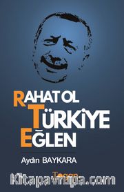 Rahat Ol Türkiye Eğlen