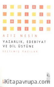 Yazarlık, Edebiyat ve Dil Üstüne Seçilmiş Yazılar