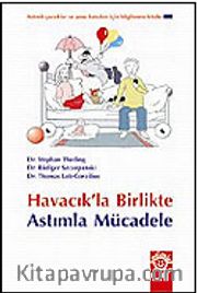 Havacık'la Birlikte Astımla Mücadele