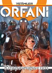 Orfani 1 / Yetimler