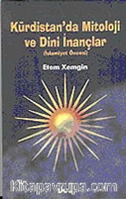 Kürdistan'da Mitoloji ve Dini İnançlar (İslamiyet Öncesi)