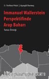 Immanuel Wallerstein Perspektifinde Arap Baharı & Tunus Örneği”