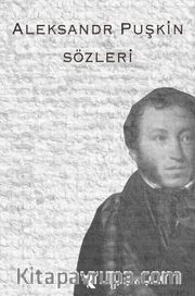 Aleksandr Puşkin Sözleri