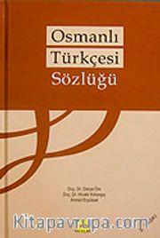 Osmanlı Türkçesi Sözlüğü (Ciltli)