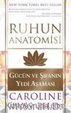 Ruhun Anatomisi & Gücün ve Şifanın Yedi Aşaması