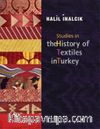 Studies in the History of Textiles in Turkey