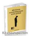 Bir İdam Mahkumunun  Son Günü