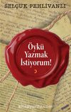 Öykü Yazmak İstiyorum!