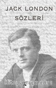 Jack London Sözleri