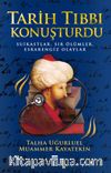 Tarih Tıbbı Konuşturdu & Suikastlar, Sır Ölümler, Esrarengiz Olaylar
