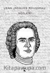 Jean Jacques Rousseau Sözleri