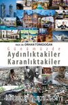 Günümüze Aydınlıktakiler Karanlıktakiler