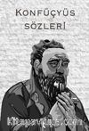 Konfüçyüs Sözleri