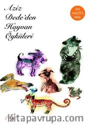Aziz Dede'den Hayvan Öyküleri (Cd'li)