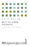 Batı'ya Giden Yoldayız