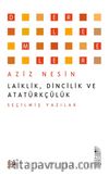 Laiklik, Dincilik ve Atatürkçülük