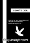 Sevgiye Dair