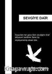 Sevgiye Dair