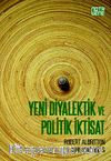 Yeni Diyalektik ve Politik İktisat