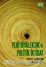 Yeni Diyalektik ve Politik İktisat