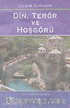 Din, Terör ve Hoşgörü
