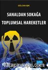 Sanaldan Sokağa Toplumsal Hareketler
