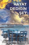 Hayat Dediğin Şey