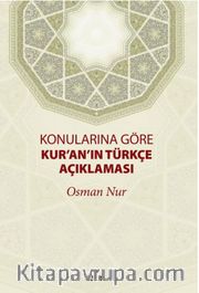 Konularına Göre Kur'an'ın Türkçe Açıklaması