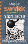 Saftirik Greg'in Günlüğü 14 / Yıktı Geçti!