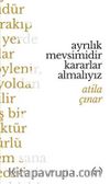 Ayrılık Mevsimidir Kararlar Almalıyız