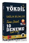 YÖKDİL Sağlık Bilimleri Tamamı Çözümlü 10 Fasikül Deneme 
