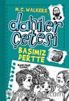 Dahiler Çetesi / Başımız Dertte