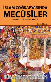 İslam Coğrafyasında Mecusiler
