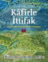 Kafirle İttifak & 16. Yüzyılda Osmanlı-Fransız Anlaşması