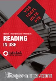 Reading In Use - Beginner  / Pre-Intermediate / Intermediate (YDS-TOEFL-IELTS-PTE)