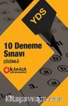 YDS 10 Deneme Sınavı (Yeni Sisteme Uygun Çözümlü)
