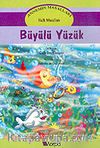 Annemin Masalları: Büyülü Yüzük