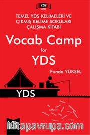 2015 Vocab Camp for YDS (Temel YDS Kelimeleri ve Çıkmış Kelime Soruları Çalışma Kitabı)